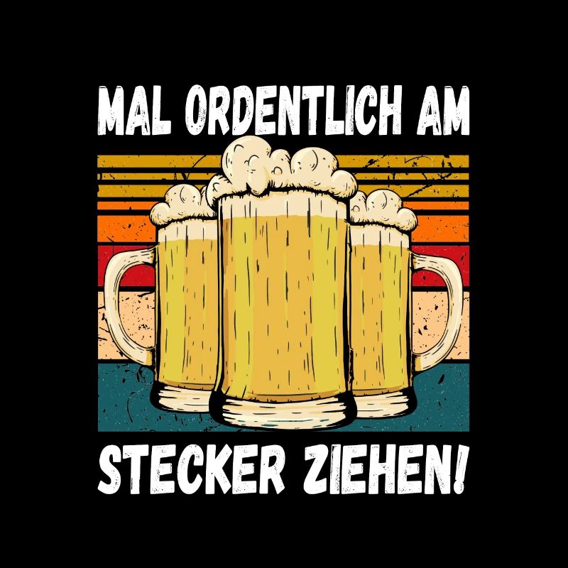 Mal Ordentlich am Stecker Ziehen! Witziger Spruch