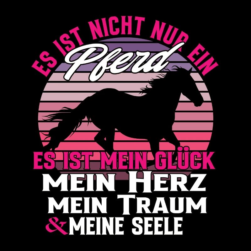 Es Ist Nicht Nur Ein Pferd - Pferde Spruch