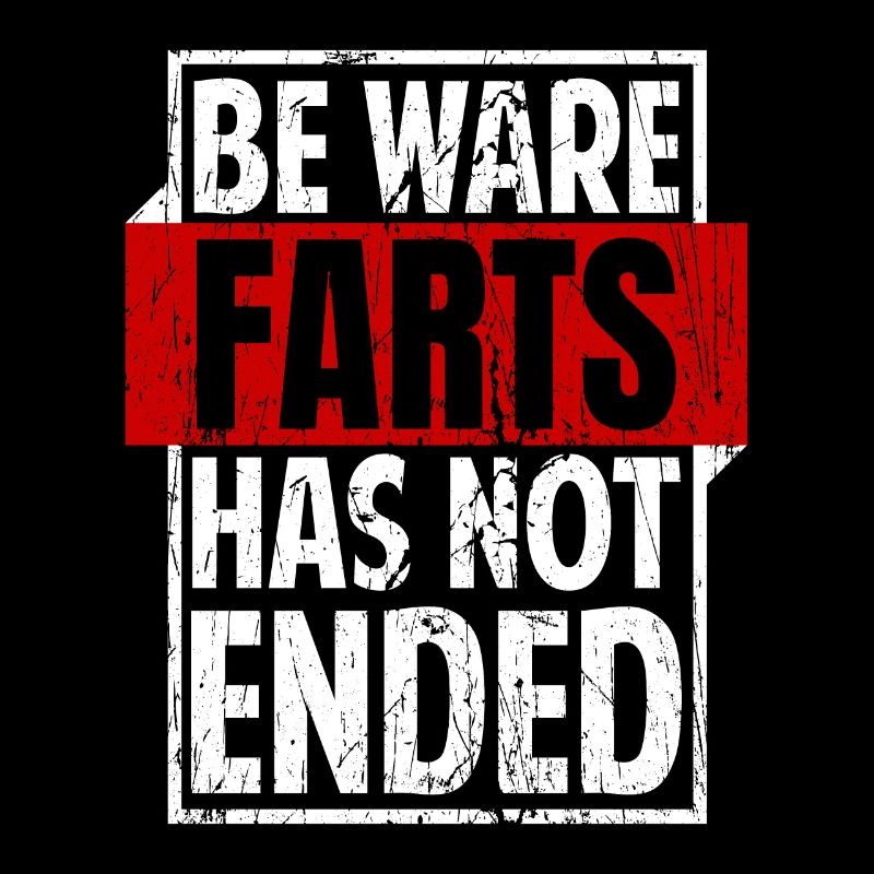 Funny Fart Saying Irony Sarcasm