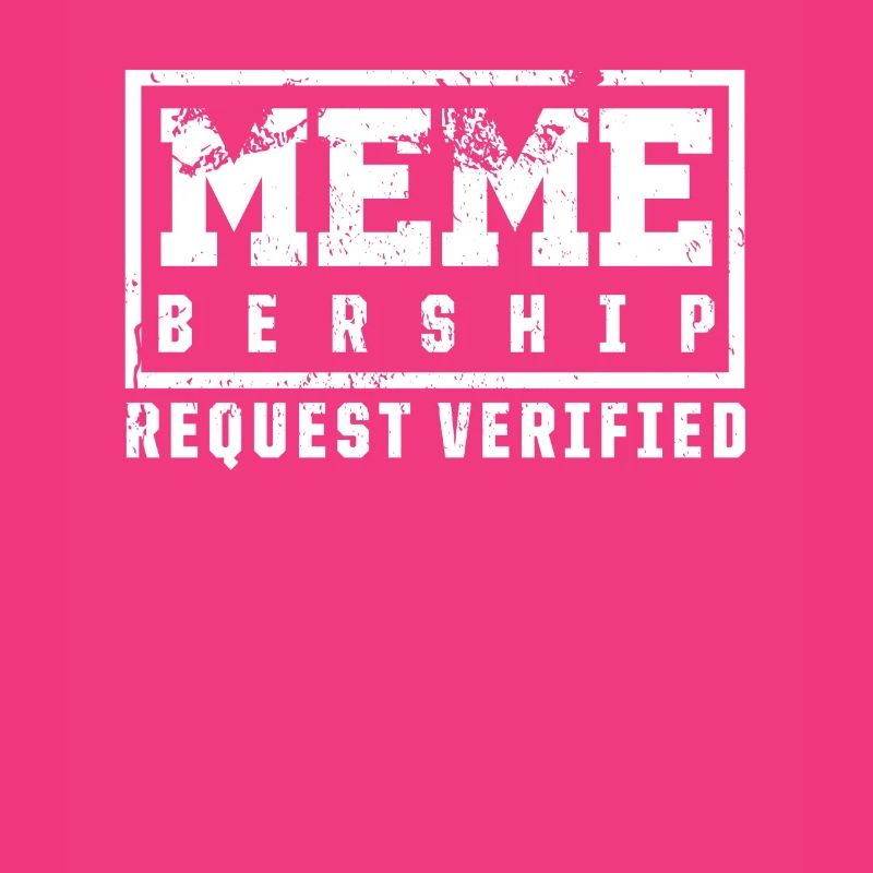 Social Media Meme Membership Request