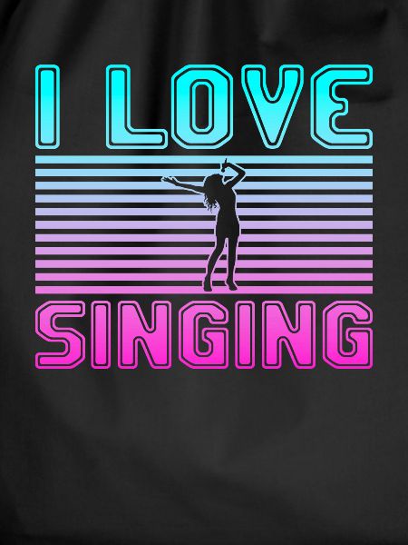 I love singing