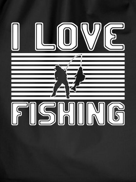 I love fishing