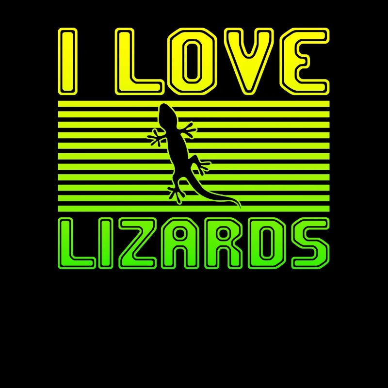 I love lizards