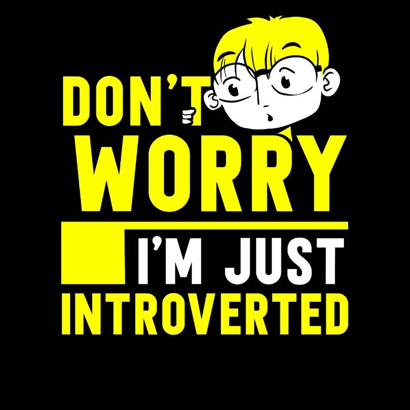 Ne vous inquiétez pas, je suis juste introverti timide