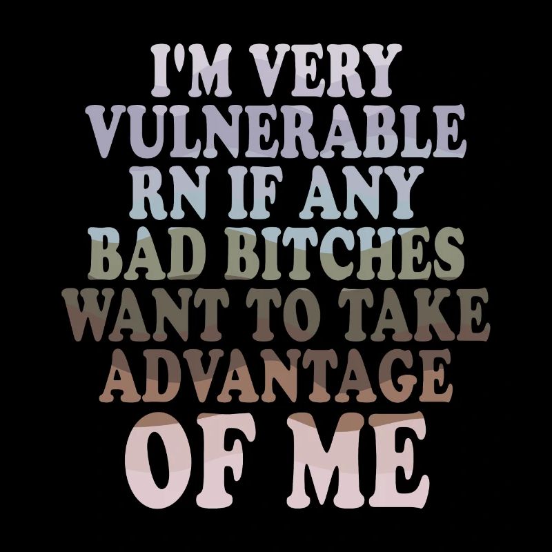 I'm Very Vulnerable RN