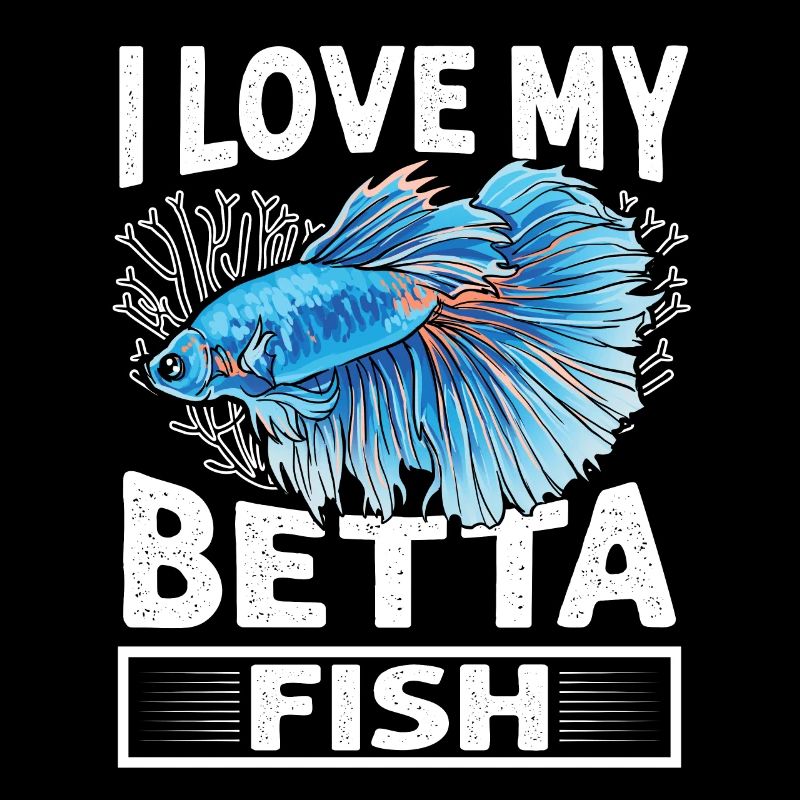 I Love My Betta Fish Splendens Siamesischer Kampff