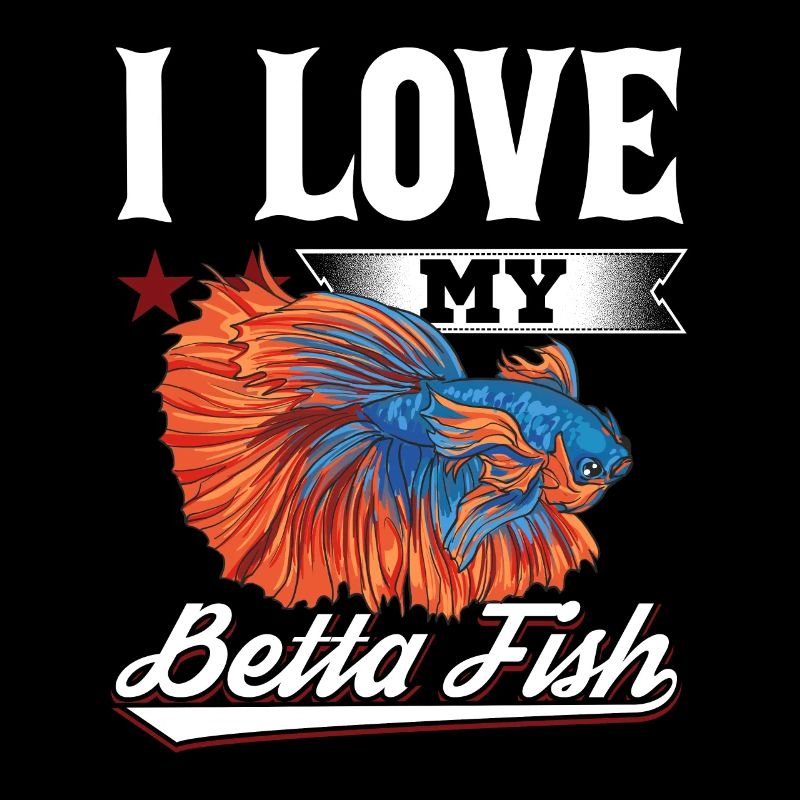 I Love My Betta Fish Splendens Siamesischer Kampff