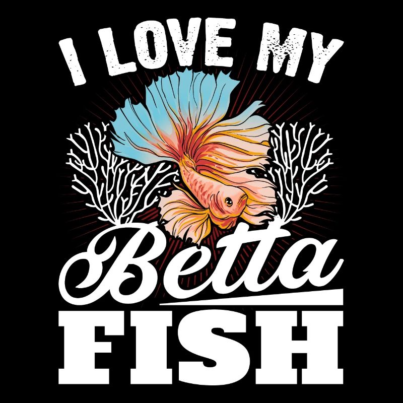 I Love My Betta Fish Splendens Siamesischer Kampff