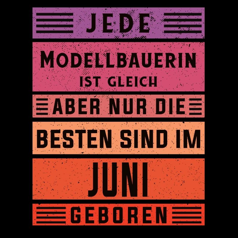 Technischer Geburtstag Juni geboren Modellbauerin