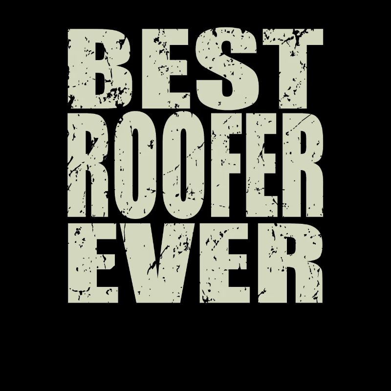 Best Dachdecker ever Dachdecker Geschenk