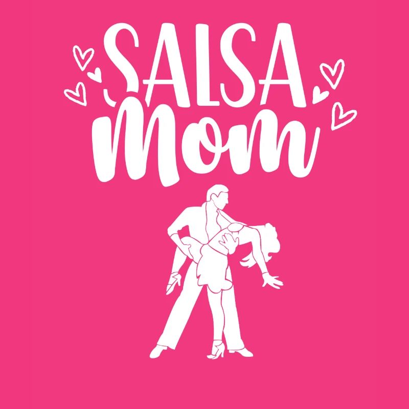 Salsa Mama Danse Danse Danse Passe-temps