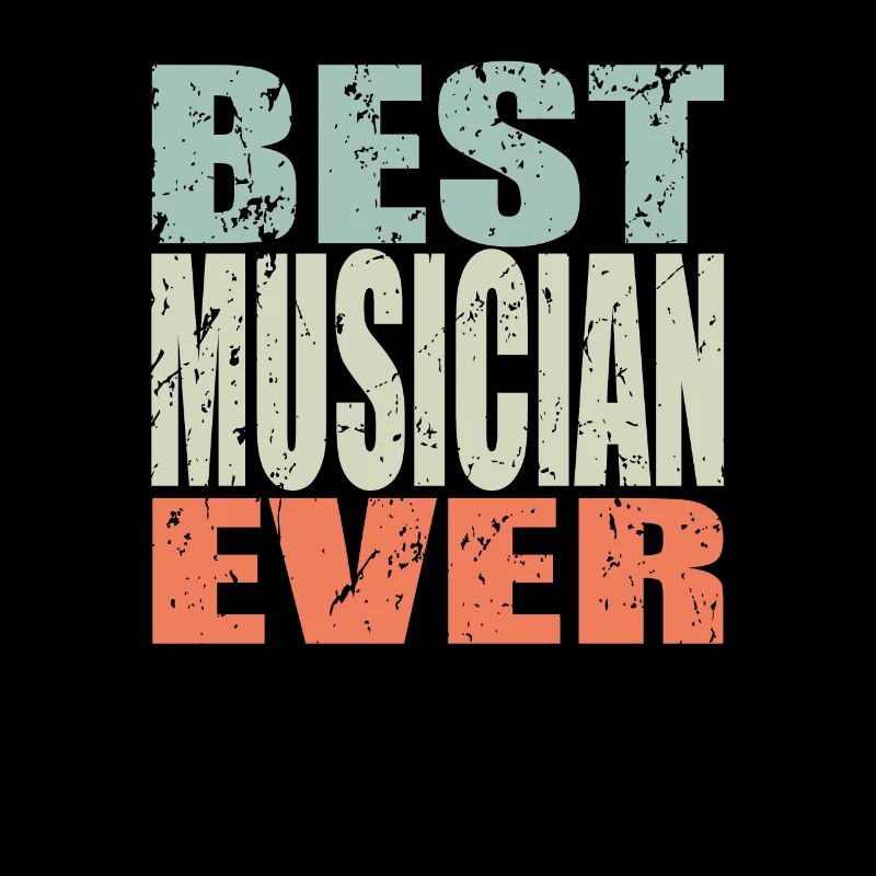 Best Musiker ever Musiker Geschenk