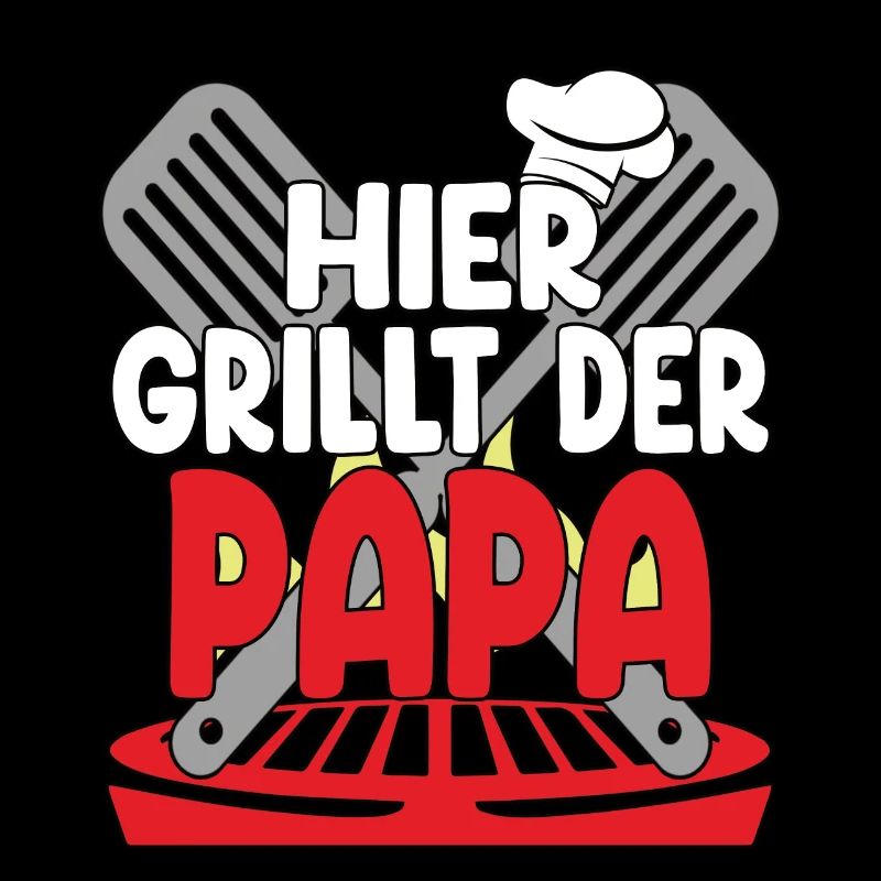 Hier Grillt Der Papa