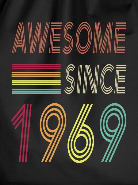 Awesome since 1969