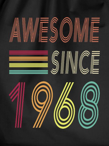 Awesome since 1968