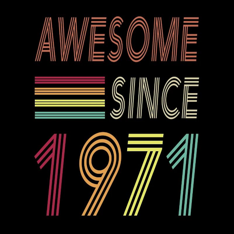 Awesome since 1971