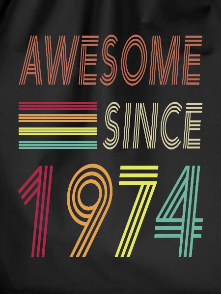 Awesome since 1974