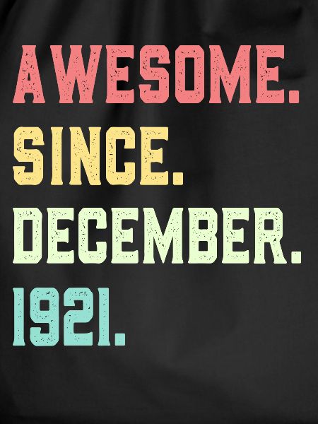 Awesome Since December 1921