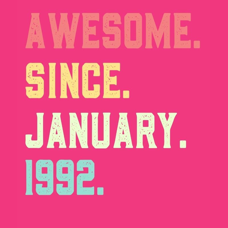 Awesome since January 1992