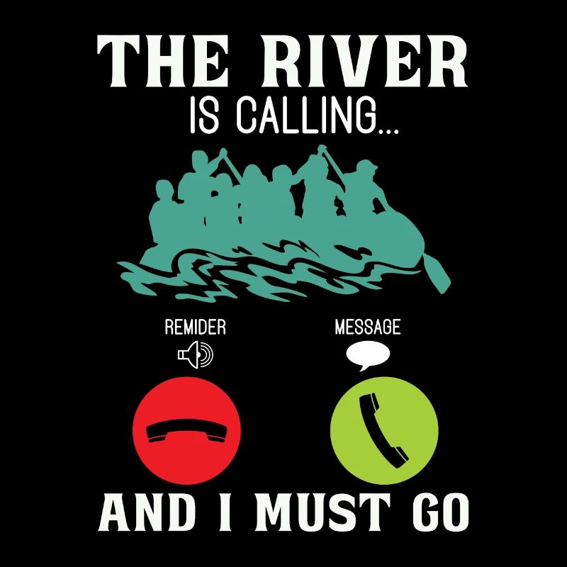 Rafting The River is Calling Paddling Canoe Paddle