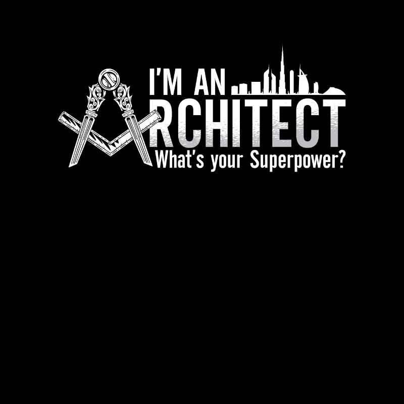 I'm An Architect Architects Job Architecture