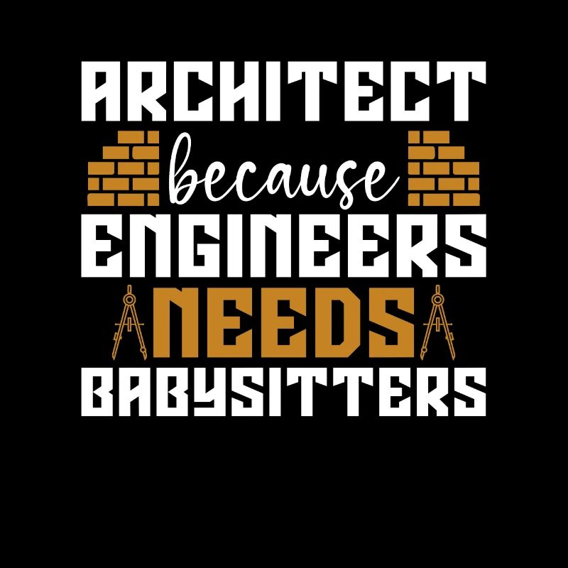 Architect Because Enigneers Needs Architects Job