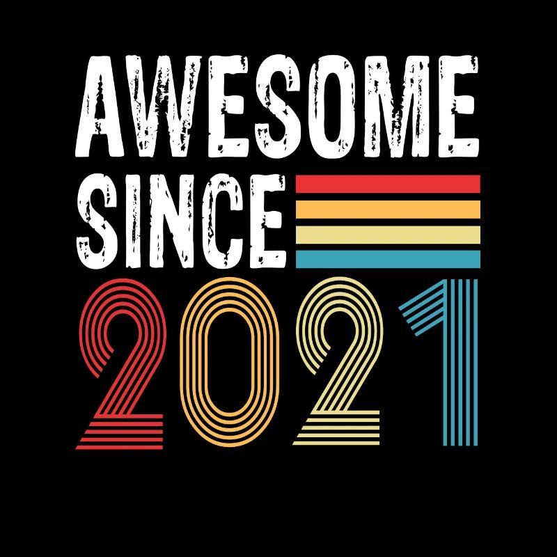 Awesome Since 2021 Geburtstag 2021 Vintage 2021