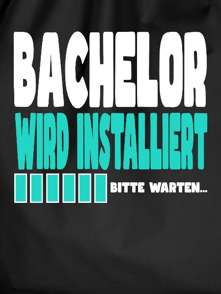 Bachelor wird installiert