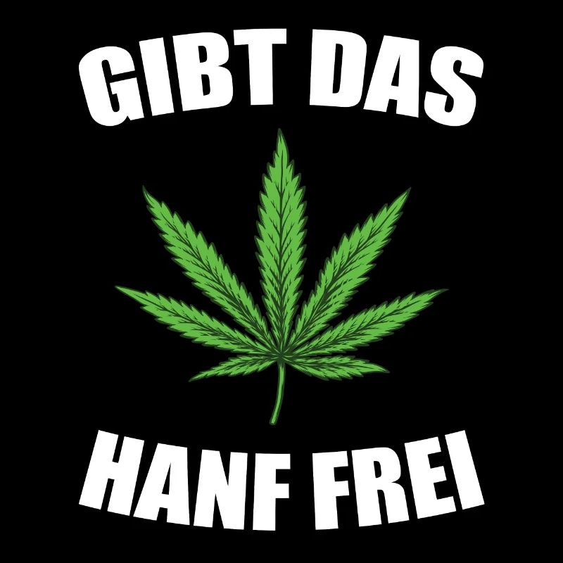 Hanf Cannabis Spruch Sprüche