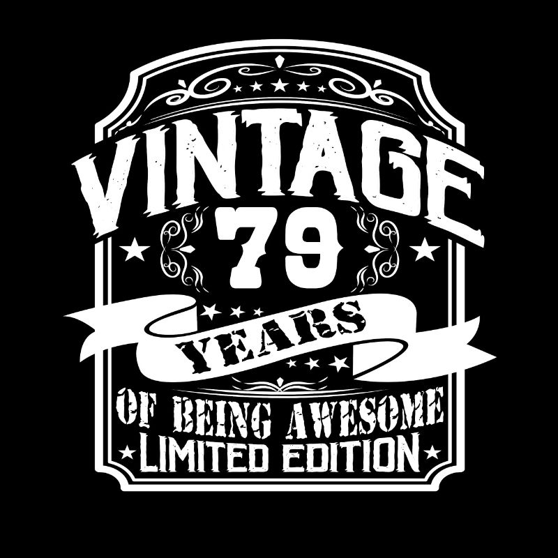 Anniversaire Vintage 79 Ans Édition Limitée