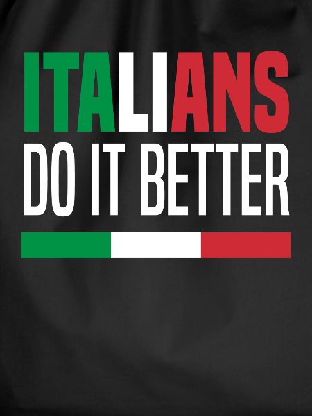 Italians make it better
