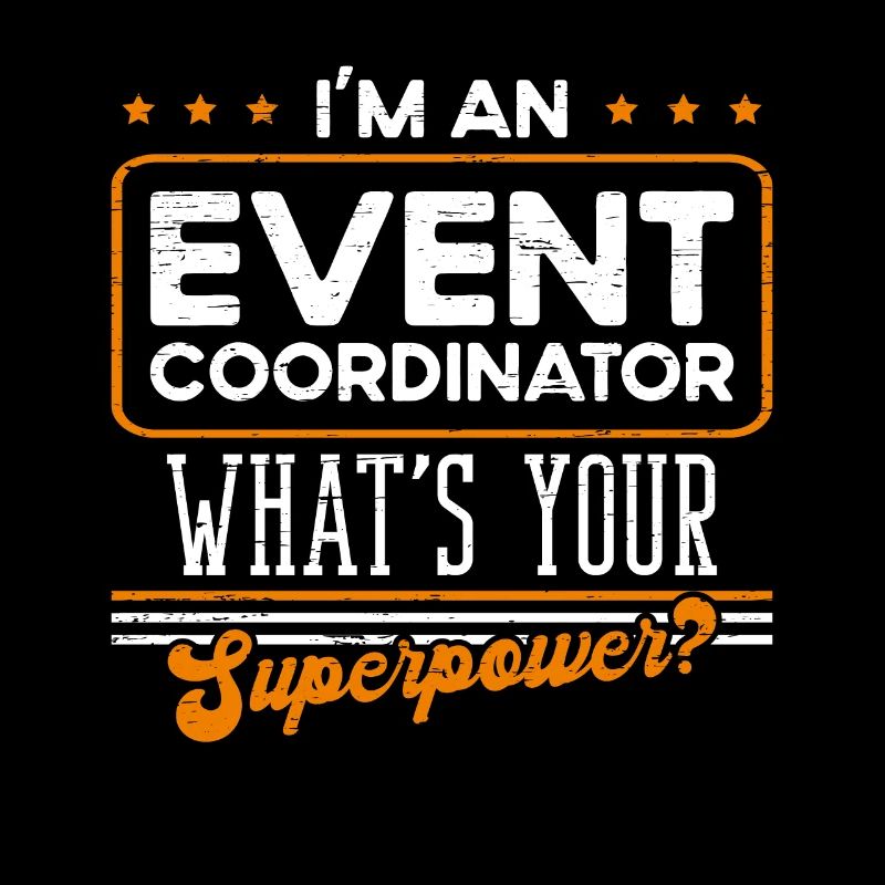 I'm An Event Coordinator What's Your Superpower
