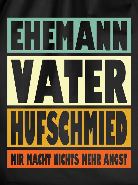 Hufschmied Vater Ehemann Held