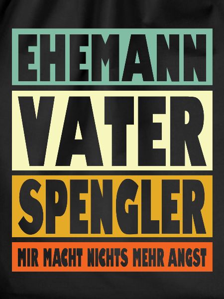 Spengler Vater Ehemann Held
