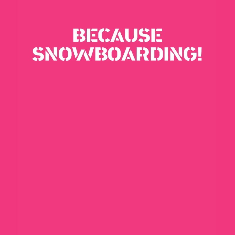 Snowboard - parce que Snowboard