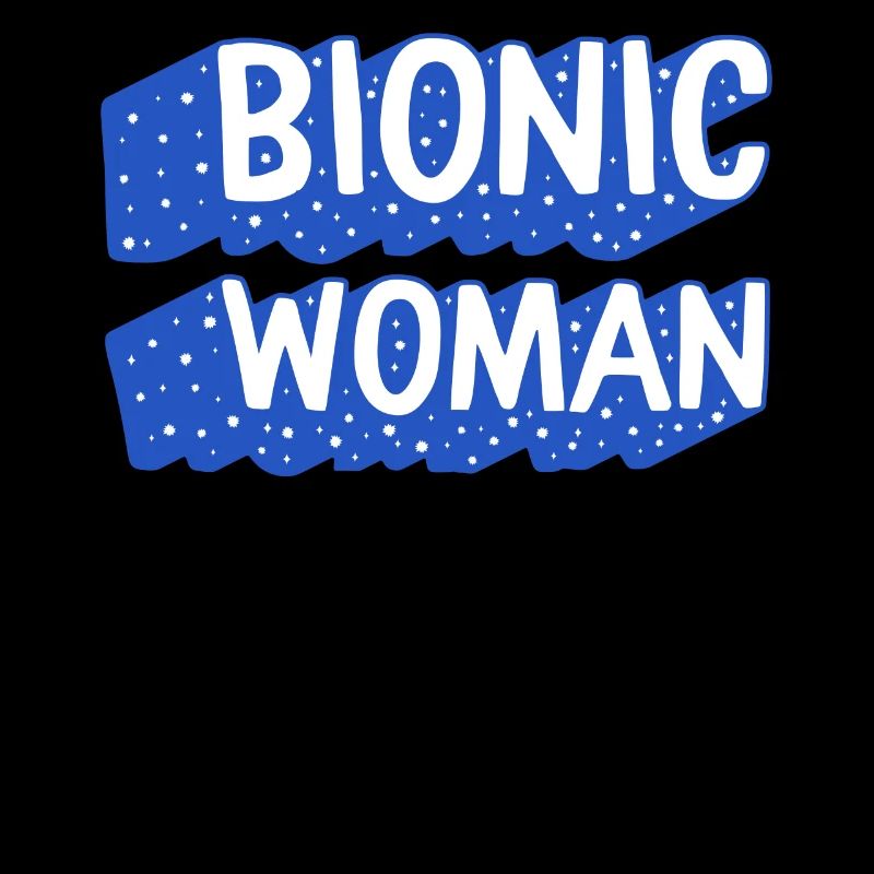 Hüft-OP-Shirt, Bionic Woman Tee, Bionic
