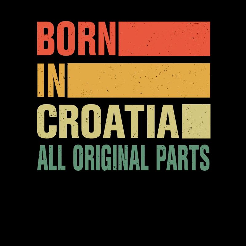 Born in Croatia