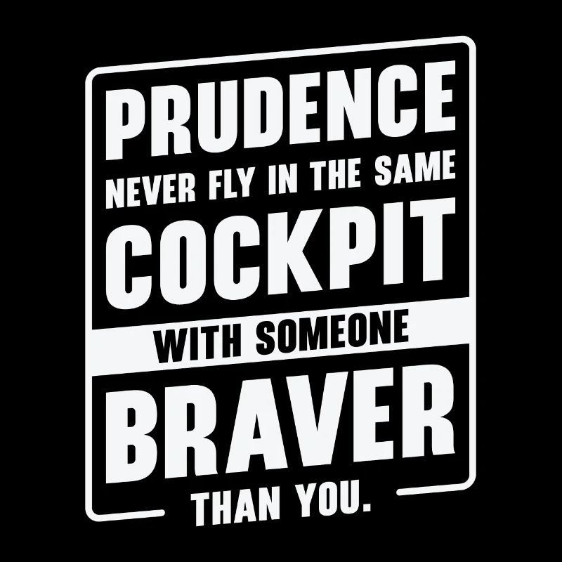 Prudence Wisdom Quotes Pilot Philosophy