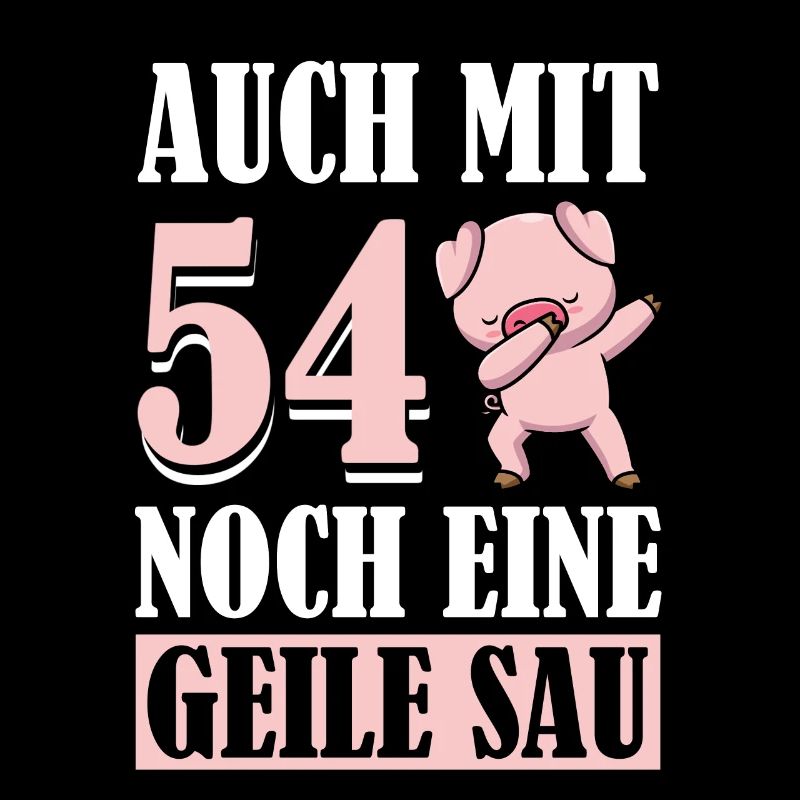 Auch Mit 54 Noch Eine Geile Sau Schwein 54th
