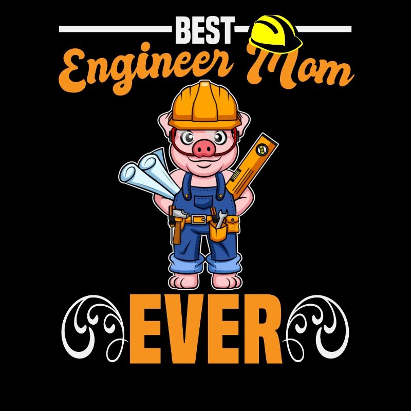 Best Engineer Mom Ever Construction Worker Mommy