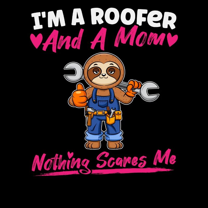 I'm A Roofer And A Mom Nothing Scares Me