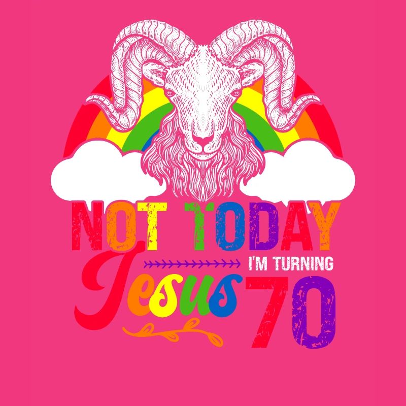 Not today Jesus I will be 70 Rainbow sheep