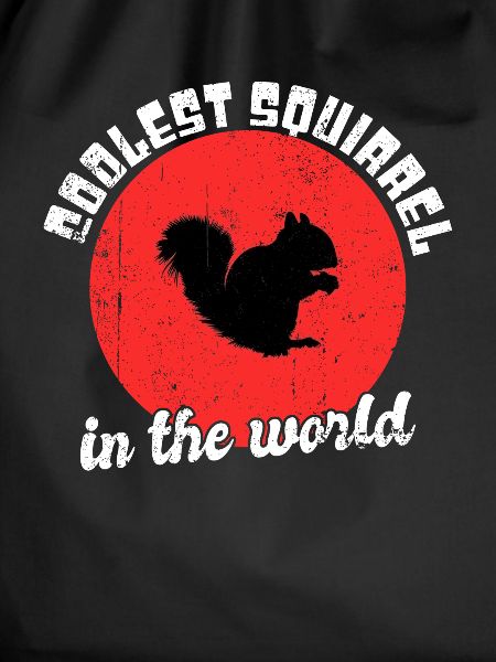 Cool squirrel saying