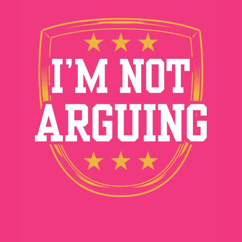 I'm not arguing argument