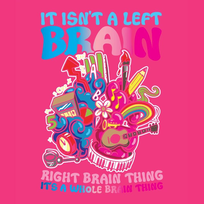 It Isn't A Left Brain Right Brain Thing Its A