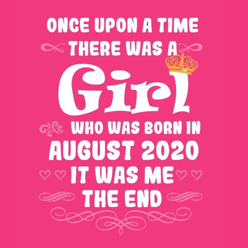 Es war einmal ein Mädchen. August 2020 Geburtstag