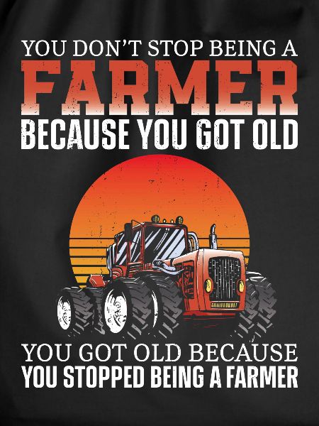Farming Farmer Retired Grandpa