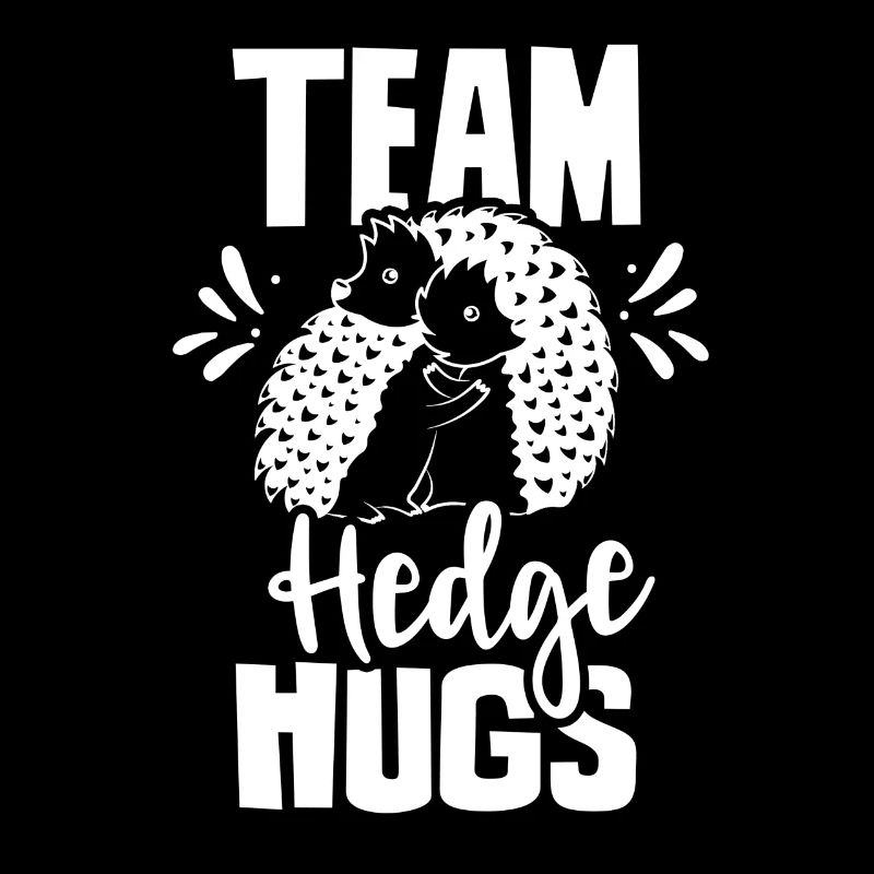 Team Igel Süß Sprüche Haustier