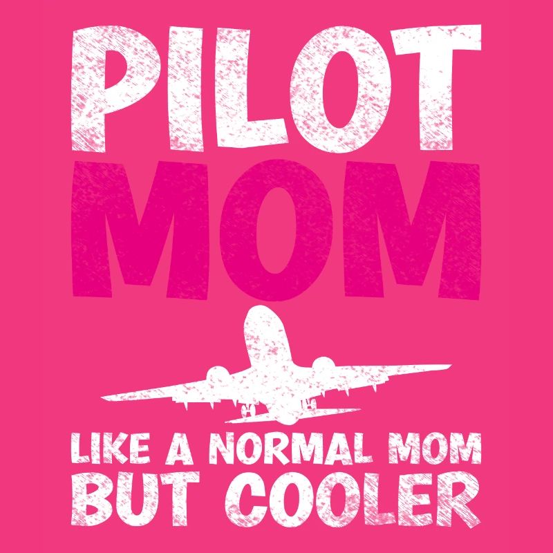 Pilot Mom Wie Eine Normale Mutter, Aber Cooler