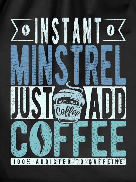 Minnesinger coffee saying